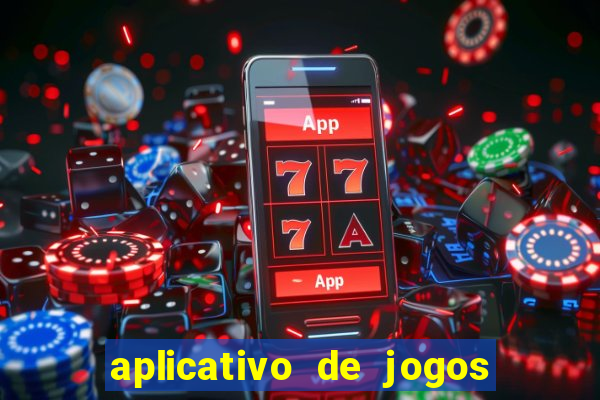 aplicativo de jogos que da bonus no cadastro